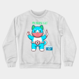 MY NURSE CAT Crewneck Sweatshirt